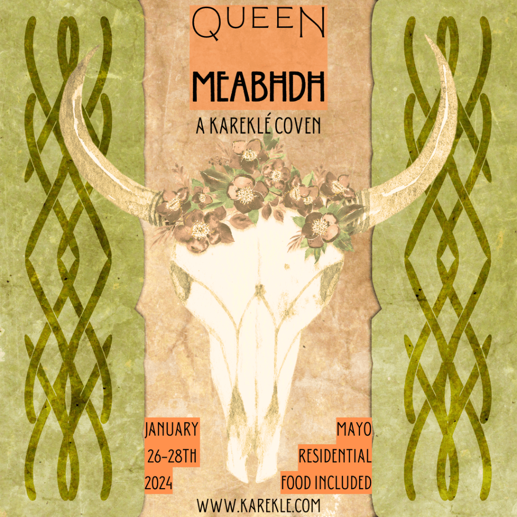 Queen Medb Coven January 26th-28th&nbsp;Mayo